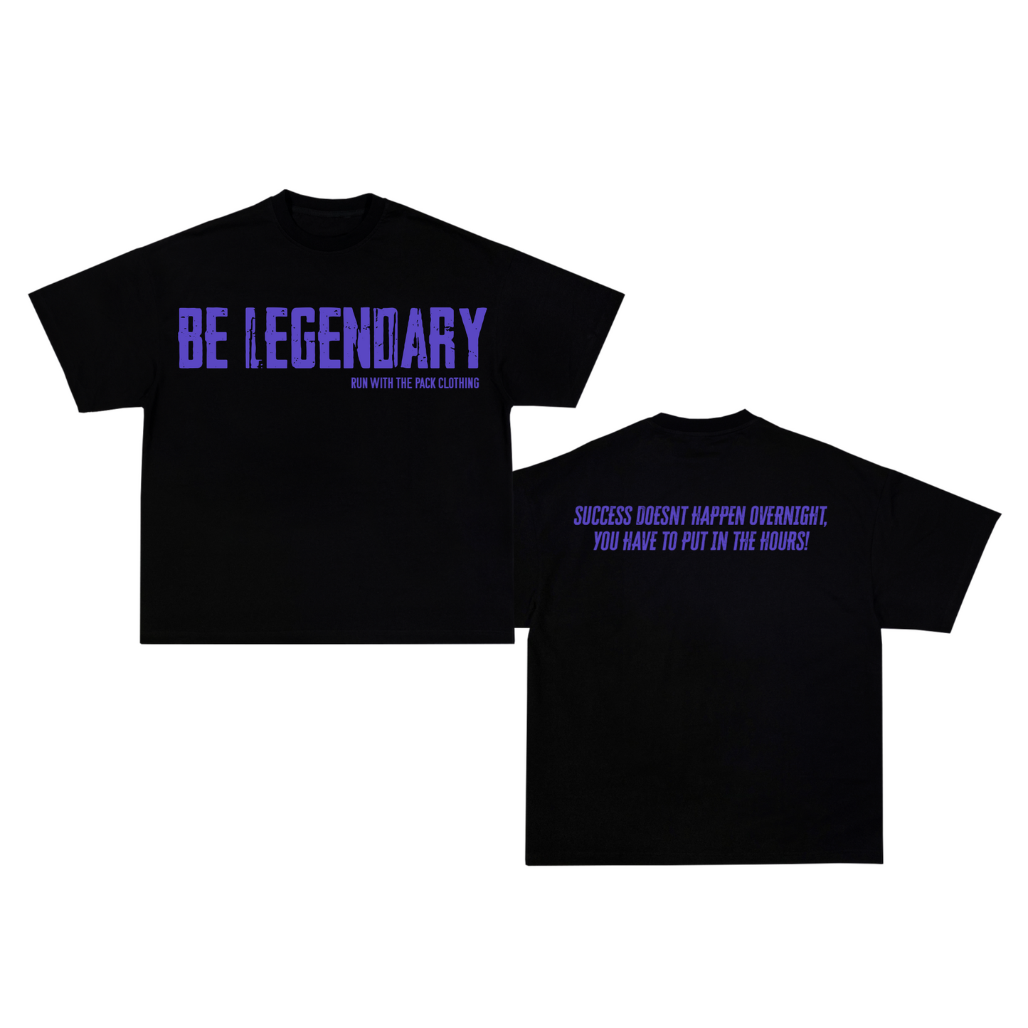 Be Legendary Tee (Purple)
