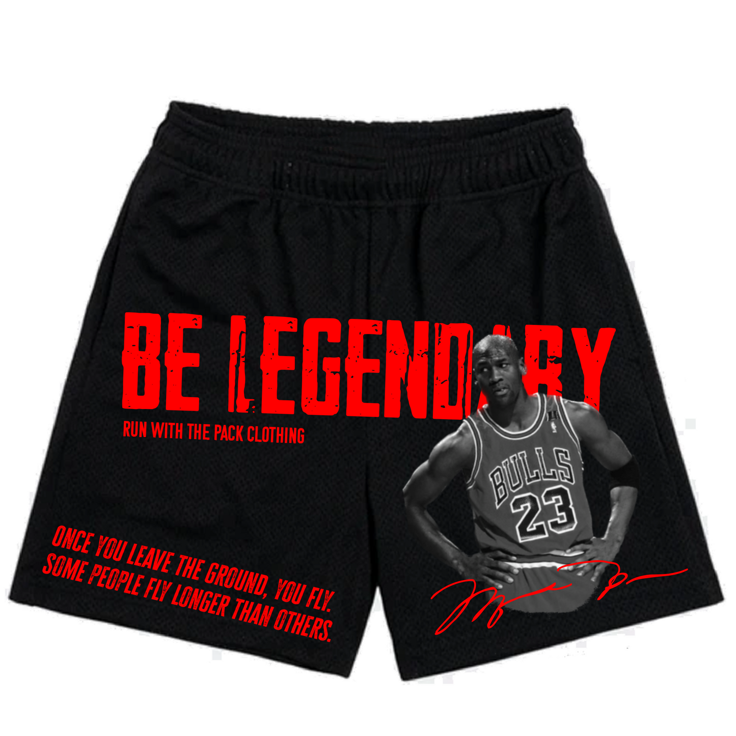 “MJ” Be Legendary Shorts