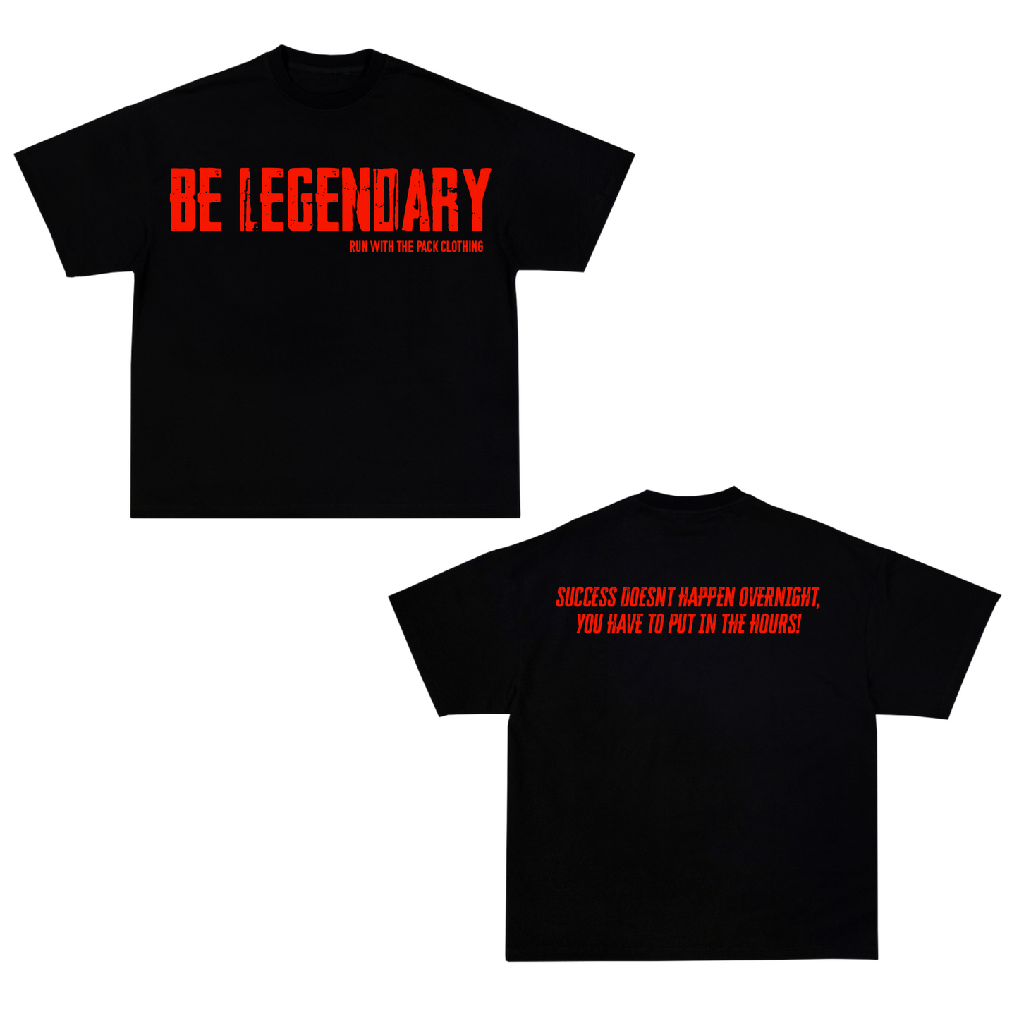 Be Legendary Tee (Red)